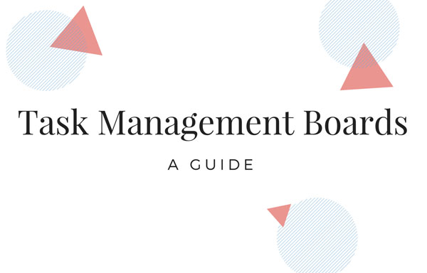 How to use Task Management Boards