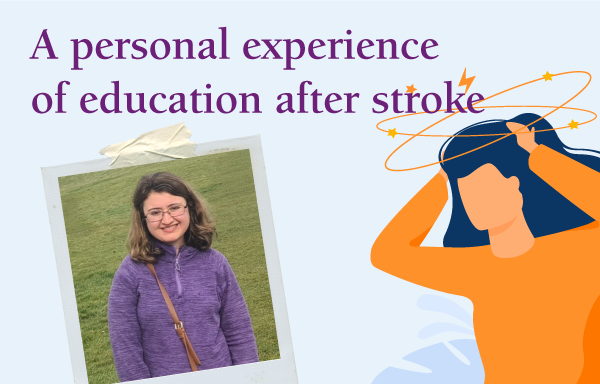 A personal experience of education after stroke